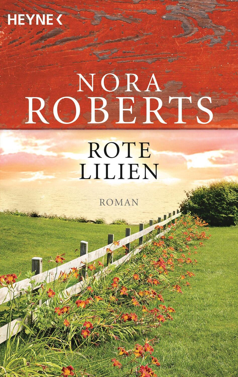 Cover: 9783453490147 | Rote Lilien | Garten-Eden-Trilogie | Nora Roberts | Taschenbuch | 2006