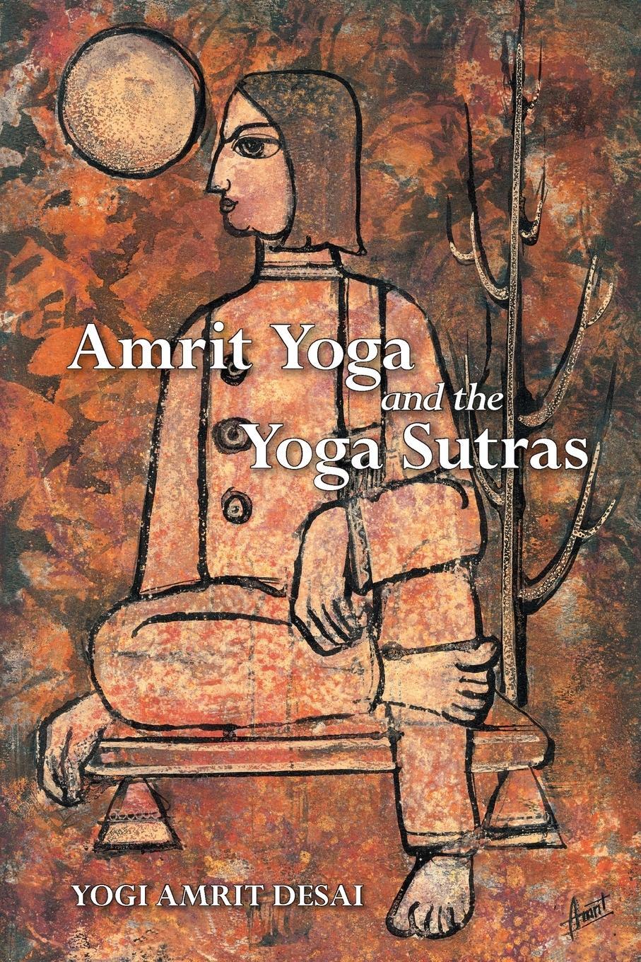 Cover: 9780971945500 | Amrit Yoga and the Yoga Sutras | Yogi Amrit Desai | Taschenbuch | 2010
