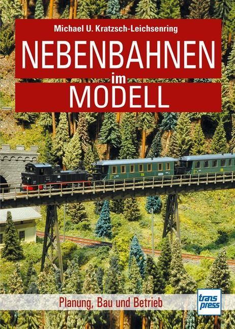 Cover: 9783613717114 | Nebenbahnen im Modell | Planung, Bau und Betrieb | Taschenbuch | 2024