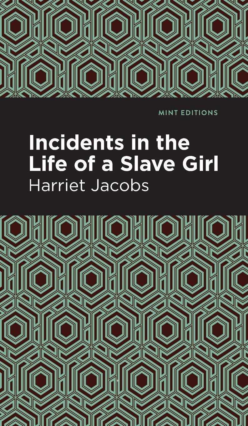 Cover: 9781513221144 | Incidents in the Life of a Slave Girl | Harriet Jacobs | Buch | 2020