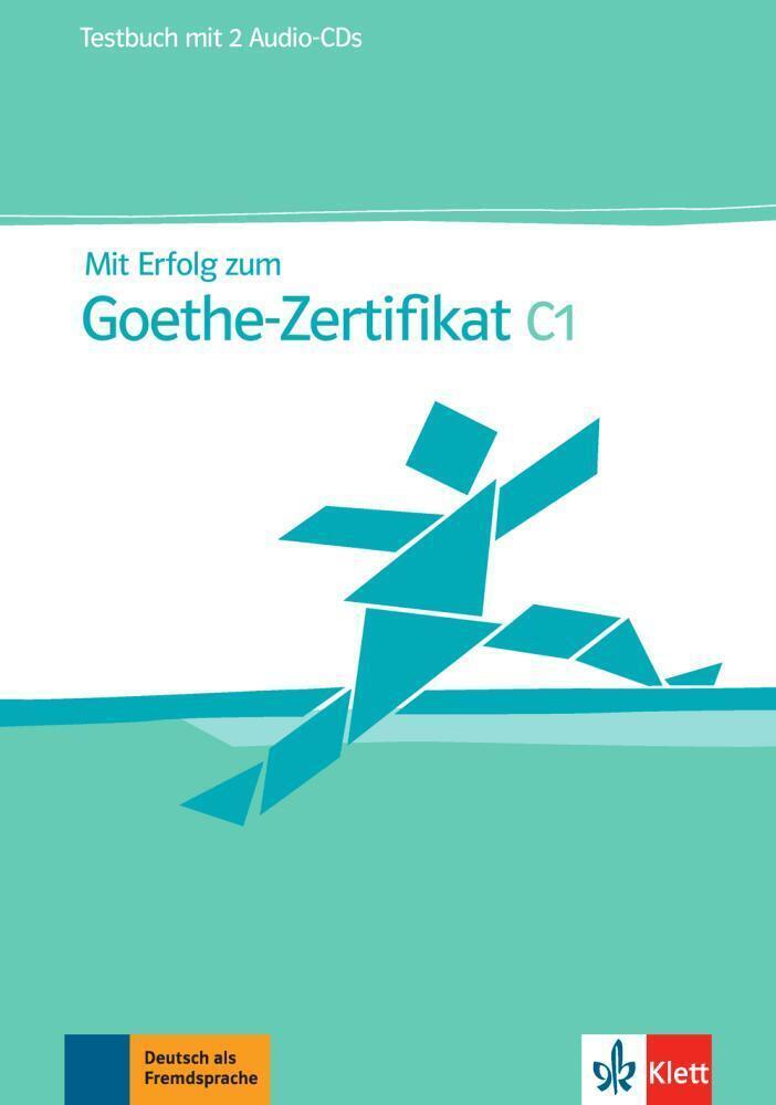 Cover: 9783126758352 | Mit Erfolg zum Goethe-Zertifikat C1: Testbuch, m. 2 Audio-CDs | Buch