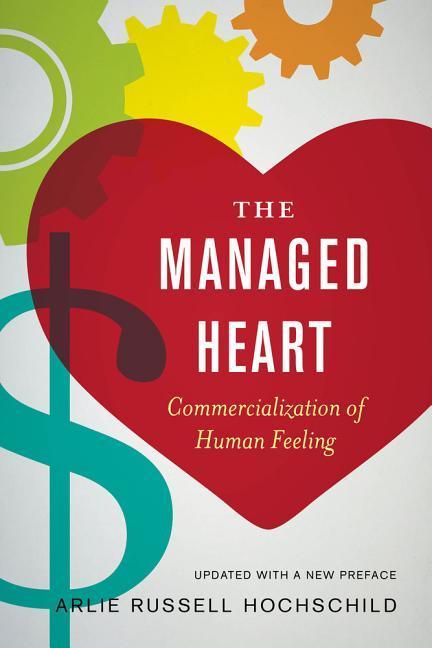 Cover: 9780520272941 | Managed Heart | Arlie Russell Hochschild | Taschenbuch | Englisch