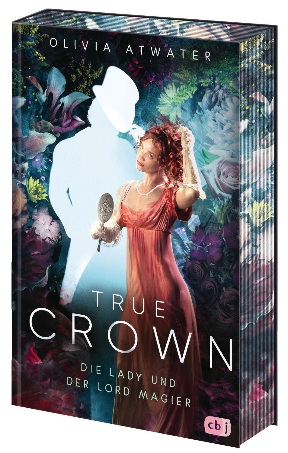 Cover: 9783570166703 | True Crown - Die Lady und der Lord Magier | Olivia Atwater | Buch