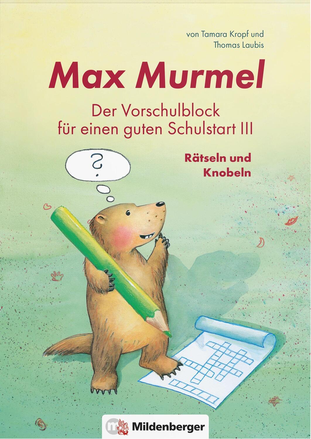 Cover: 9783619153312 | Max Murmel: Der Vorschulblock für einen guten Schulstart III -...