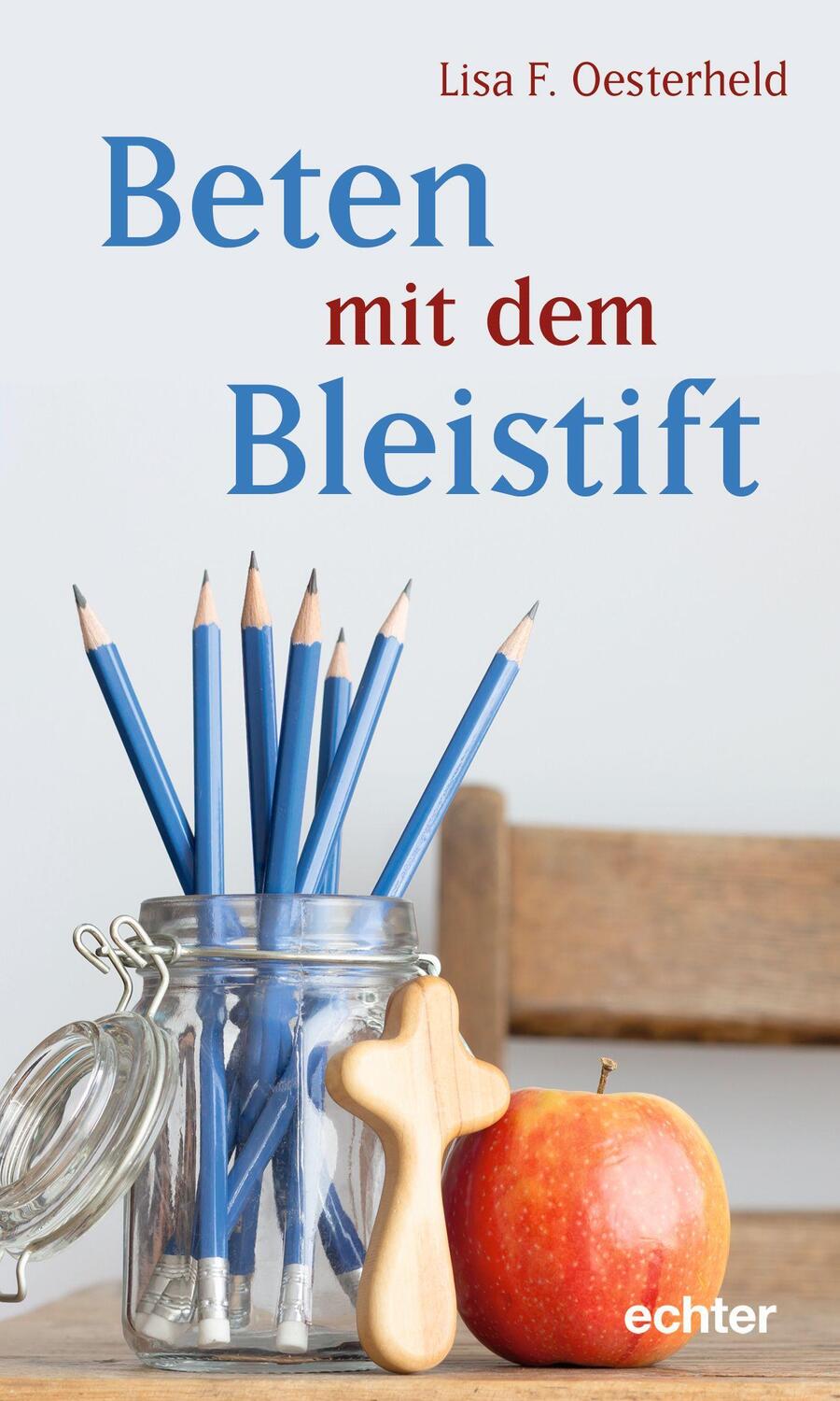 Cover: 9783429057985 | Beten mit dem Bleistift | Lisa F. Oesterheld | Buch | Deutsch | 2022