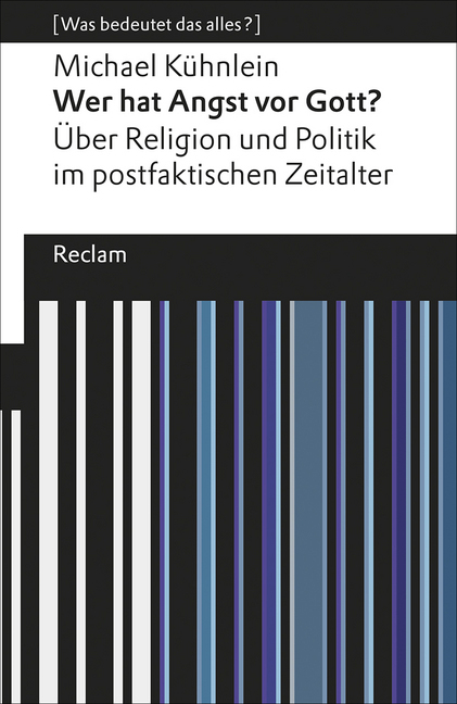 Cover: 9783150194232 | Wer hat Angst vor Gott? | Michael Kühnlein | Taschenbuch | 95 S.