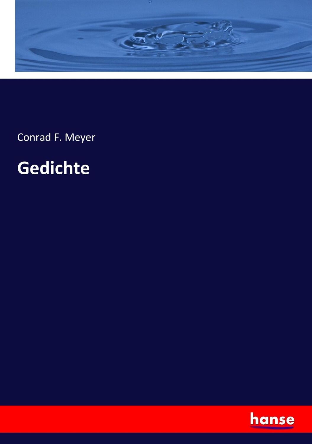 Cover: 9783743652453 | Gedichte | Conrad F. Meyer | Taschenbuch | Paperback | 336 S. | 2017