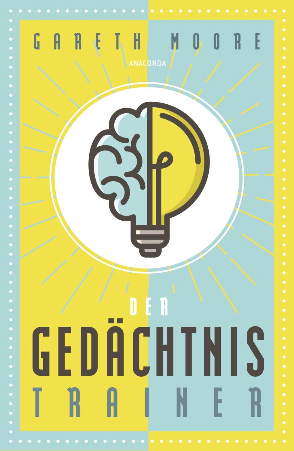 Cover: 9783730609521 | Der Gedächtnistrainer | Gareth Moore | Buch | 192 S. | Deutsch | 2021