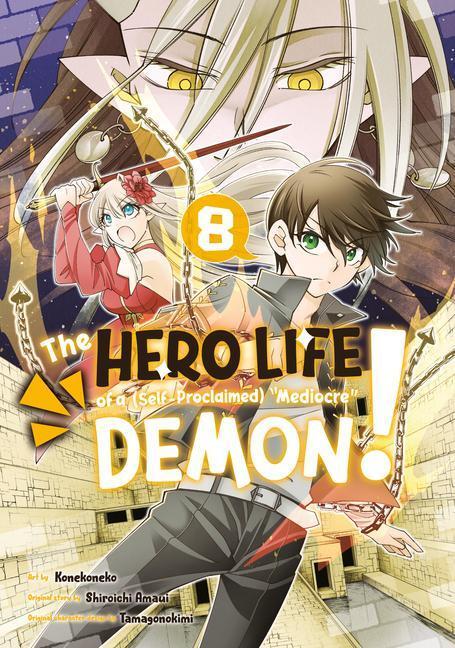 Cover: 9781646516001 | The Hero Life of a (Self-Proclaimed) Mediocre Demon! 8 | Amaui | Buch