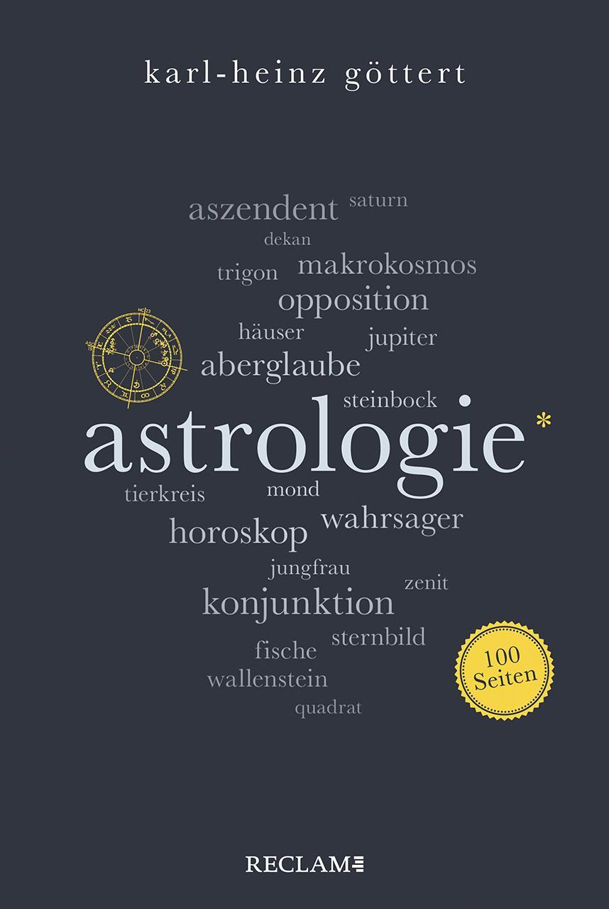 Cover: 9783150205723 | Astrologie. 100 Seiten | Karl-Heinz Göttert | Taschenbuch | Broschiert
