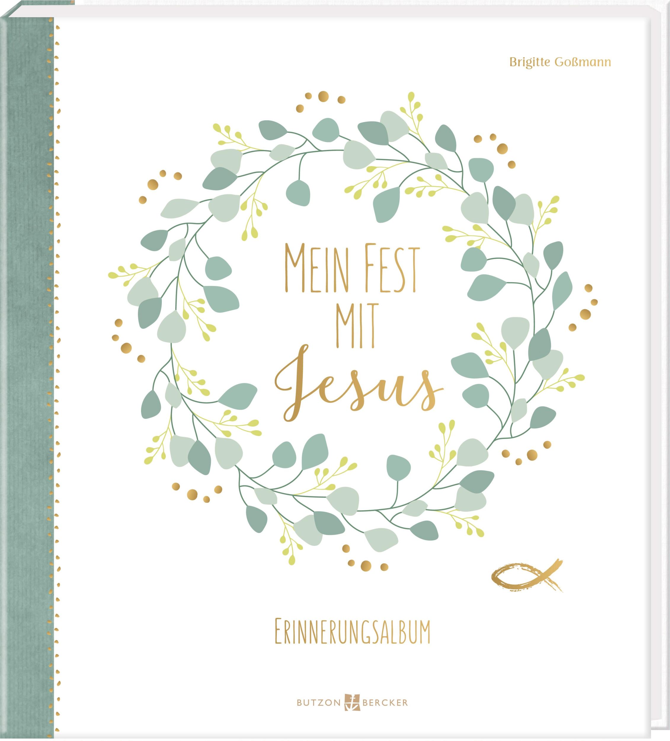 Cover: 9783766635143 | Mein Fest mit Jesus | Brigitte Goßmann | Buch | 48 S. | Deutsch | 2023