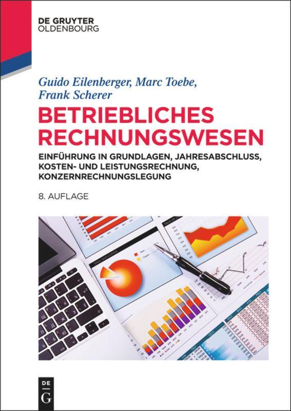 Cover: 9783486749083 | Betriebliches Rechnungswesen | Guido Eilenberger (u. a.) | Buch