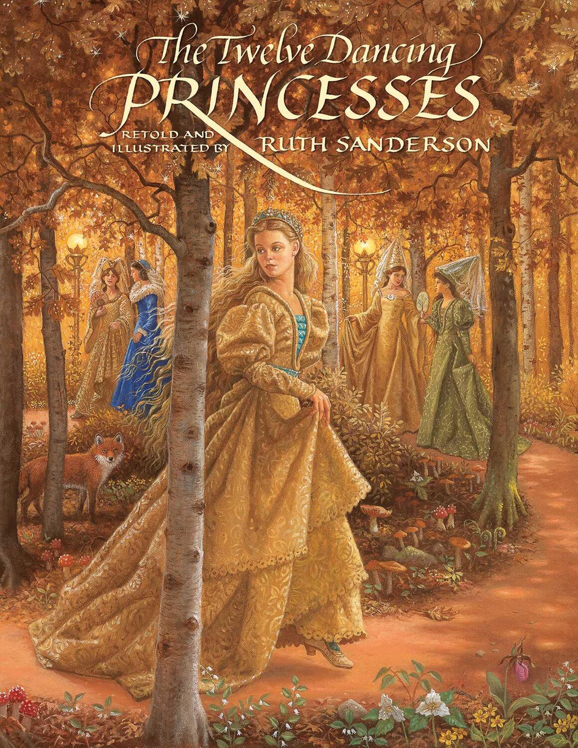 Cover: 9781566568647 | The Twelve Dancing Princesses | Ruth Sanderson | Buch | Englisch