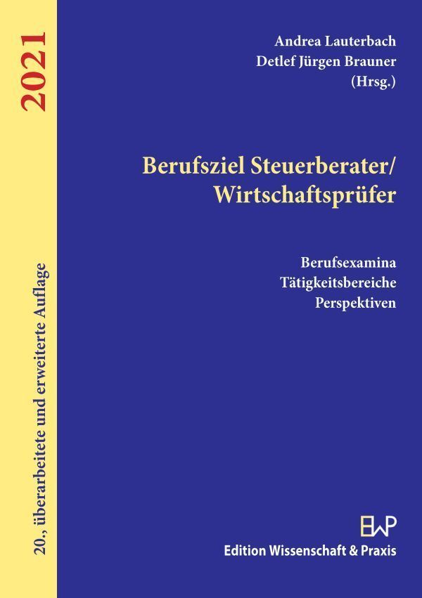 Cover: 9783896738349 | Berufsziel Steuerberater/Wirtschaftsprüfer 2021. | Lauterbach (u. a.)