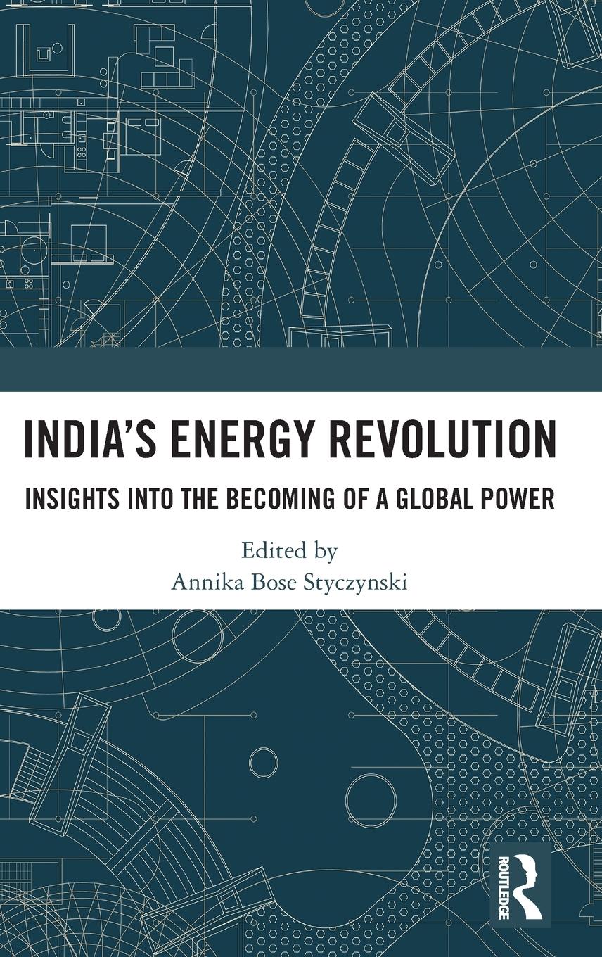 Cover: 9781032251523 | India's Energy Revolution | Annika Bose Styczynski | Buch | Englisch