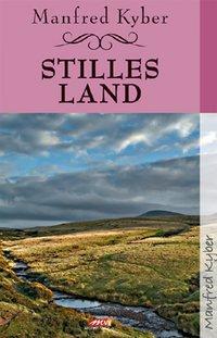 Cover: 9783895396403 | Stilles Land | Manfred Kyber | Taschenbuch | Deutsch | 2012