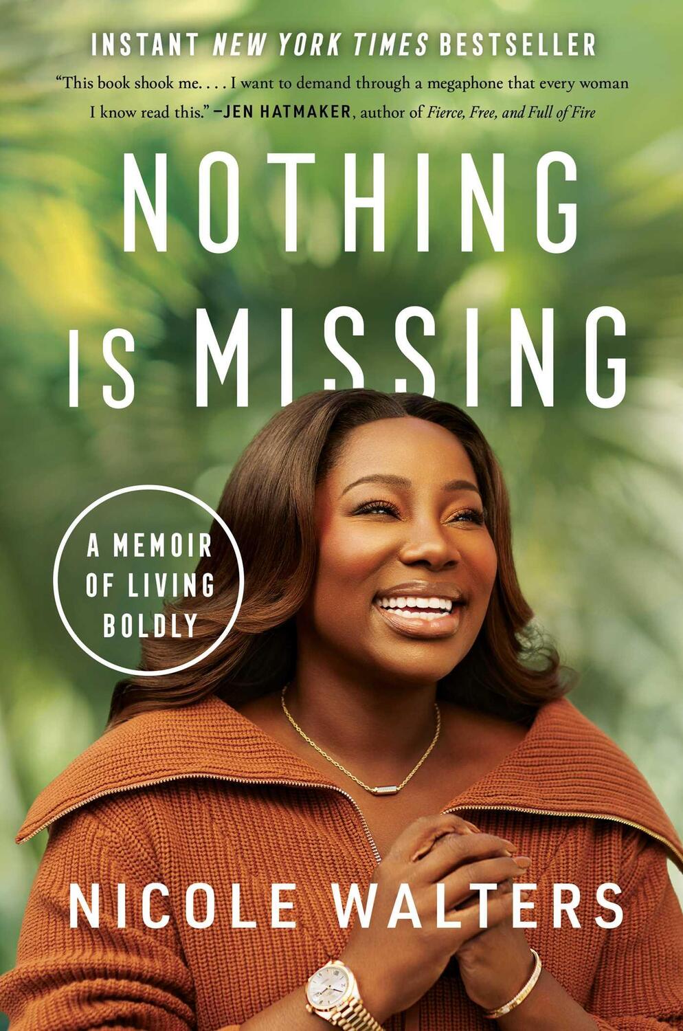 Cover: 9781668000953 | Nothing Is Missing | A Memoir of Living Boldly | Nicole Walters | Buch