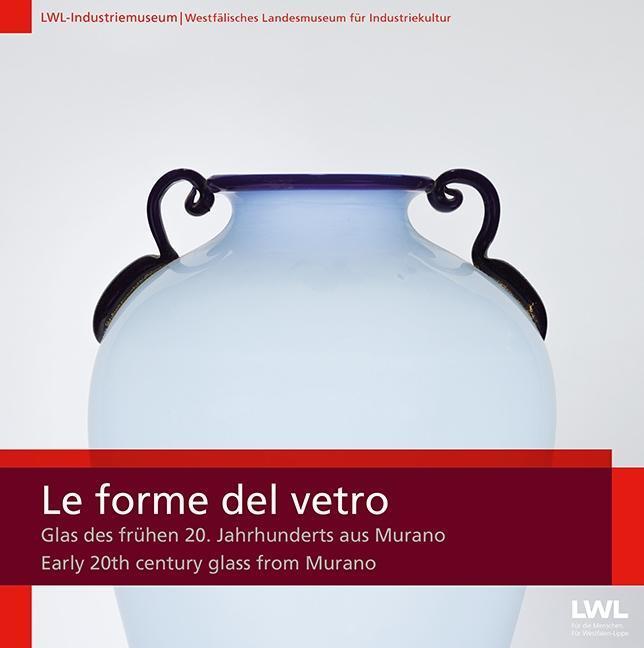 Cover: 9783837519501 | Le Forme del Vetro | Buch | 132 S. | Deutsch | 2018 | Klartext Verlag
