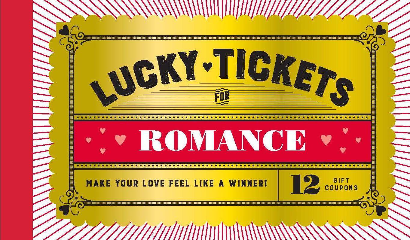Cover: 9781797205359 | Lucky Tickets for Romance | 12 Gift Coupons | Chronicle Books | Stück