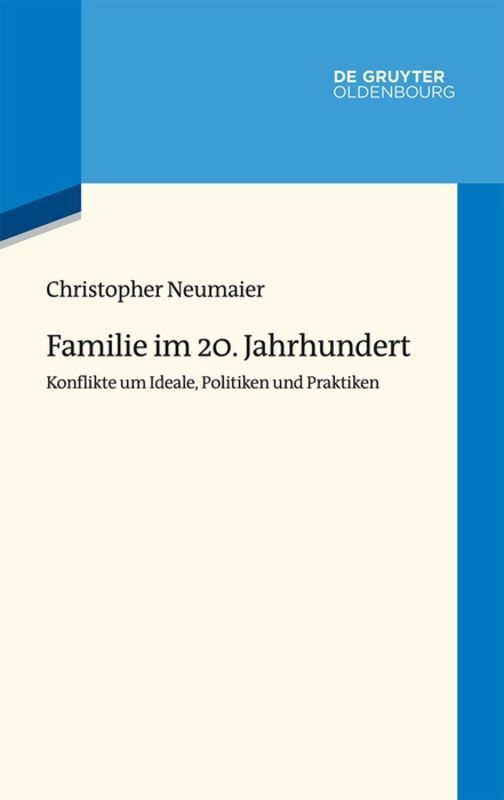 Cover: 9783110646771 | Familie im 20. Jahrhundert | Christopher Neumaier | Buch | Deutsch