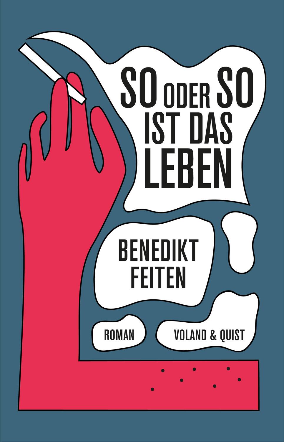 Cover: 9783863912222 | So oder so ist das Leben | Benedikt Feiten | Buch | Deutsch | 2019