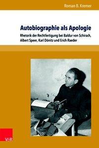 Cover: 9783847107590 | Autobiographie als Apologie | Roman B Kremer | Buch | 378 S. | Deutsch