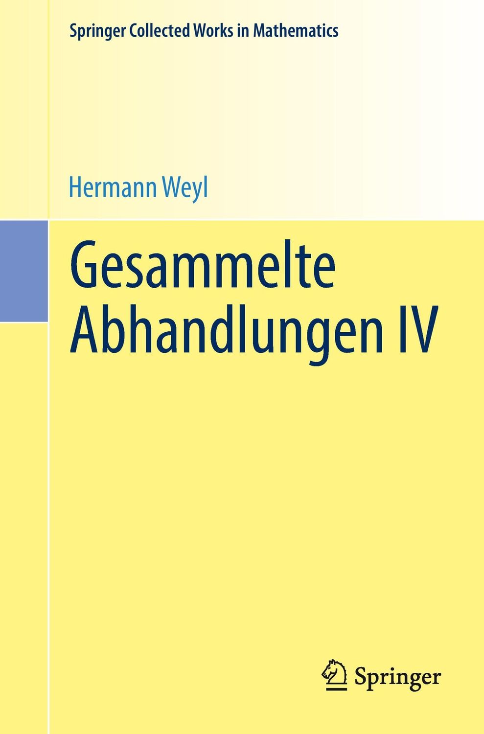 Cover: 9783662442890 | Gesammelte Abhandlungen IV | Hermann Weyl | Taschenbuch | Paperback