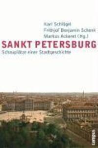 Cover: 9783593383217 | Sankt Petersburg | Schauplätze einer Stadtgeschichte | Buch | 440 S.