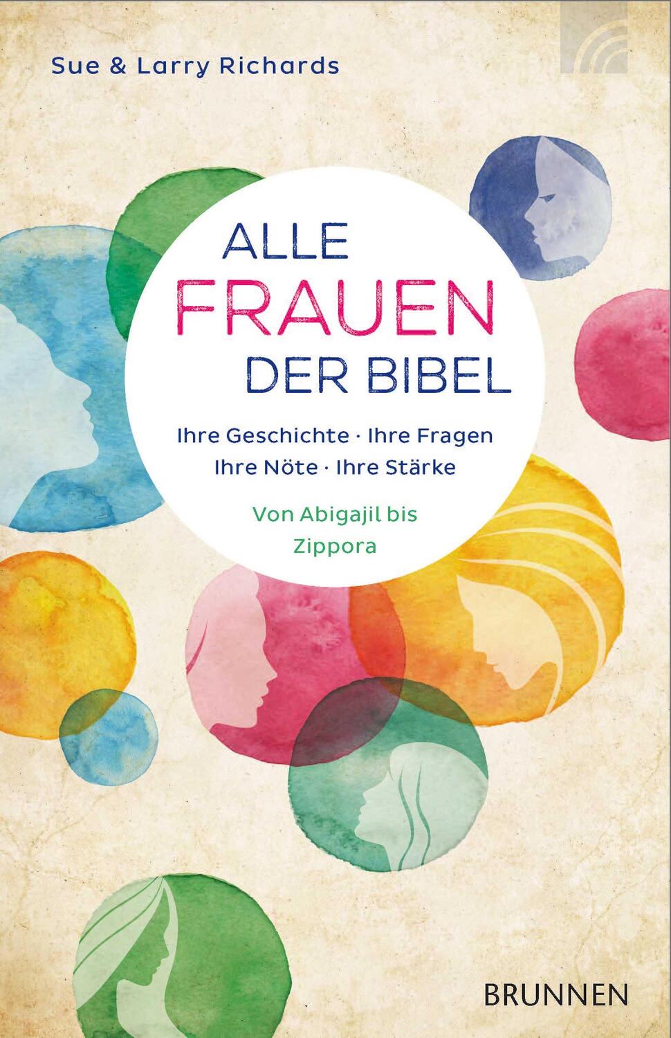 Cover: 9783765542732 | Alle Frauen der Bibel | Sue Richards (u. a.) | Taschenbuch | Deutsch