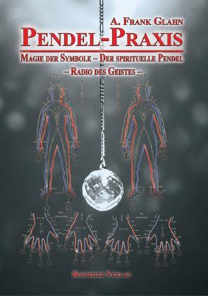Cover: 9783890946764 | Pendel-Praxis - Magie der Symbole - Der spirituelle Pendel - Radio...