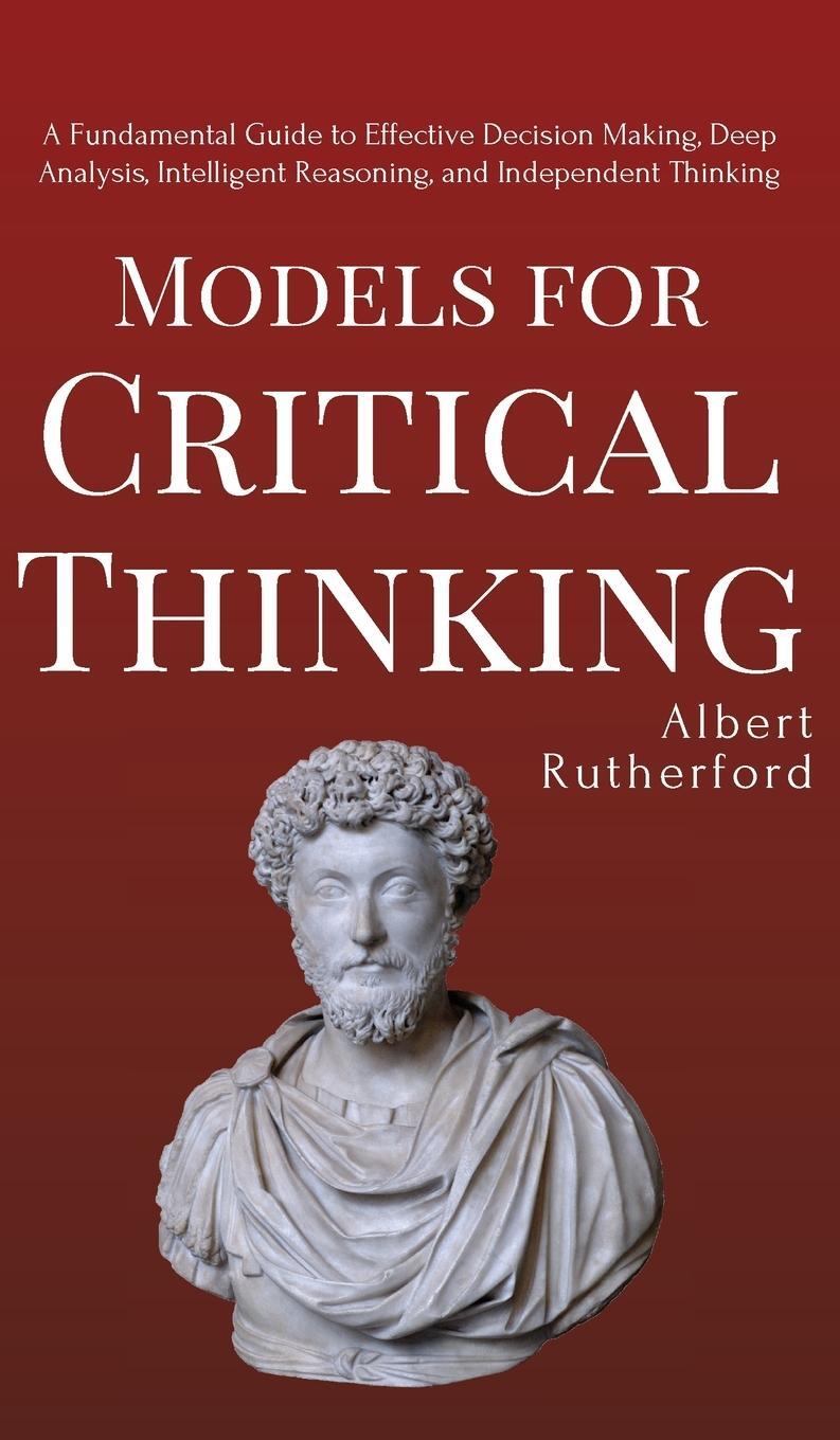 Cover: 9781951385132 | Models for Critical Thinking | Albert Rutherford | Buch | Englisch