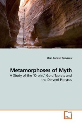 Cover: 9783639233285 | Metamorphoses of Myth | Stian Sundell Torjussen | Taschenbuch