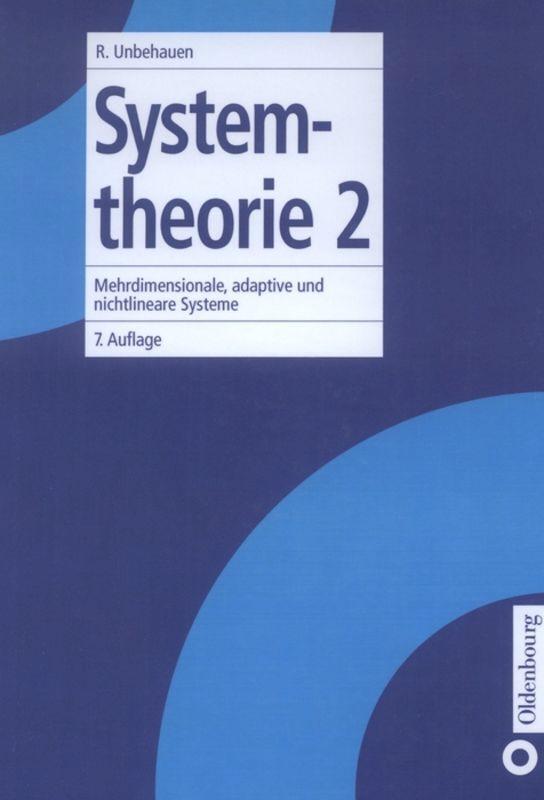 Cover: 9783486240238 | Systemtheorie 2 | Mehrdimensionale, adaptive und nichtlineare Systeme