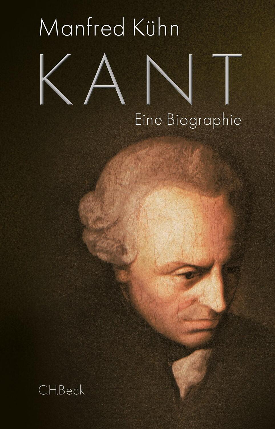 Cover: 9783406814600 | Kant | Eine Biographie | Manfred Kühn | Buch | 639 S. | Deutsch | 2024
