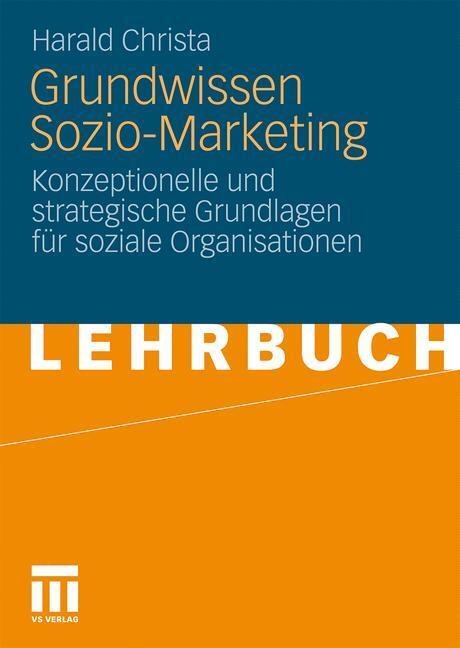 Cover: 9783531170107 | Grundwissen Sozio-Marketing | Harald Christa | Taschenbuch | Paperback