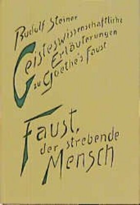 Cover: 9783727427206 | Faust, der strebende Mensch | Rudolf Steiner | Buch