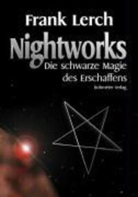 Cover: 9783890943077 | Nightworks | Die schwarze Magie des Erschaffens | Frank Lerch | Buch