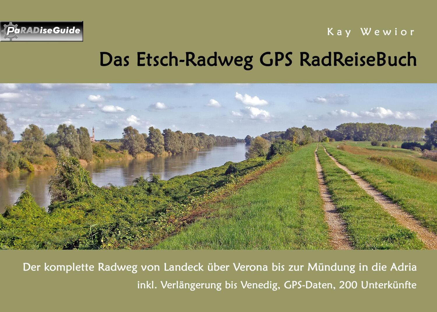 Cover: 9783734778902 | Das Etsch-Radweg GPS RadReiseBuch | Kay Wewior | Taschenbuch | 84 S.