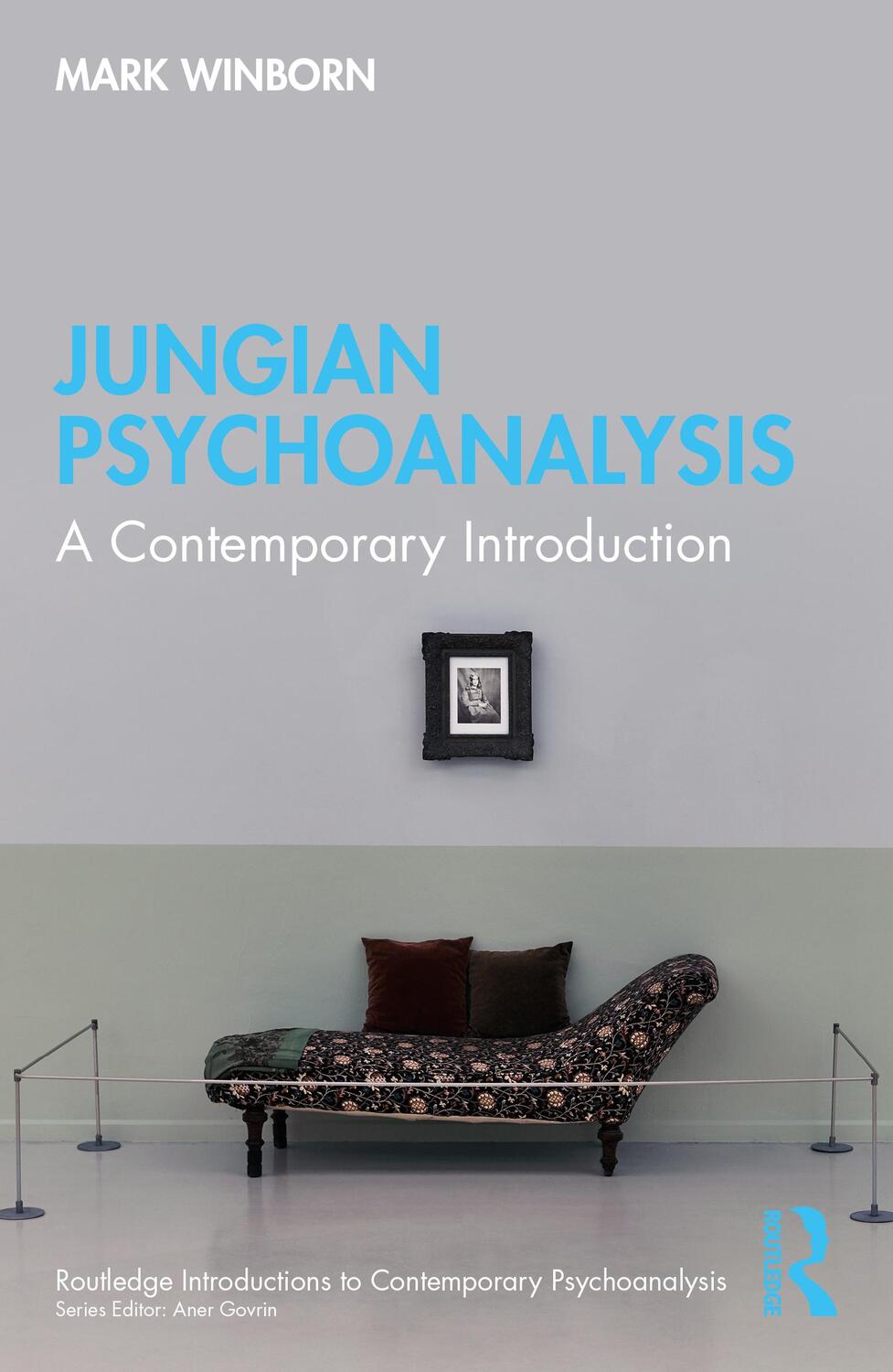 Cover: 9781032121932 | Jungian Psychoanalysis | A Contemporary Introduction | Mark Winborn