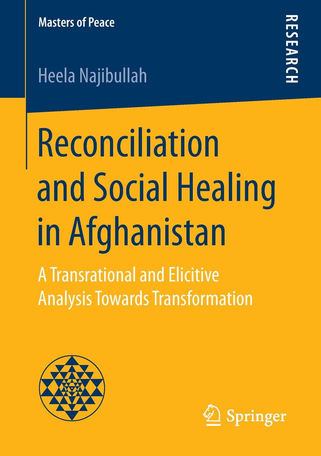 Cover: 9783658169305 | Reconciliation and Social Healing in Afghanistan | Heela Najibullah