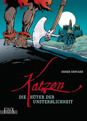 Cover: 9783948057497 | Katzen - Die Hüter der Unsternlichkeit | Didier Convard | Buch | 2022