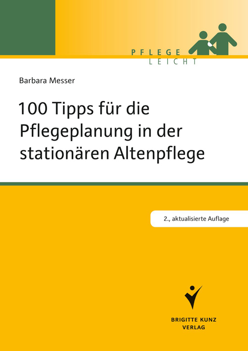 Cover: 9783899937725 | 100 Tipps für die Pflegeplanung in der stationären Altenpflege | Buch