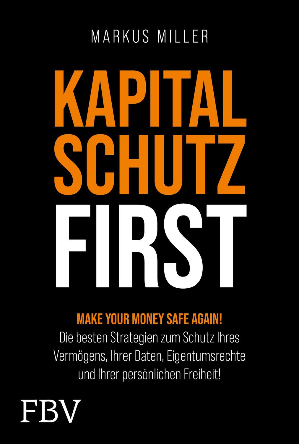 Cover: 9783959727693 | Kapitalschutz first | Markus Miller | Buch | 432 S. | Deutsch | 2024