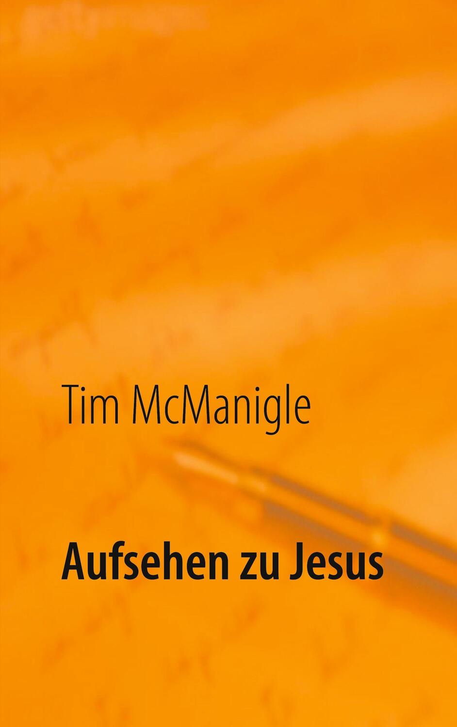 Cover: 9783751955423 | Aufsehen zu Jesus | Jesus Christus durch Glauben betrachten | Buch