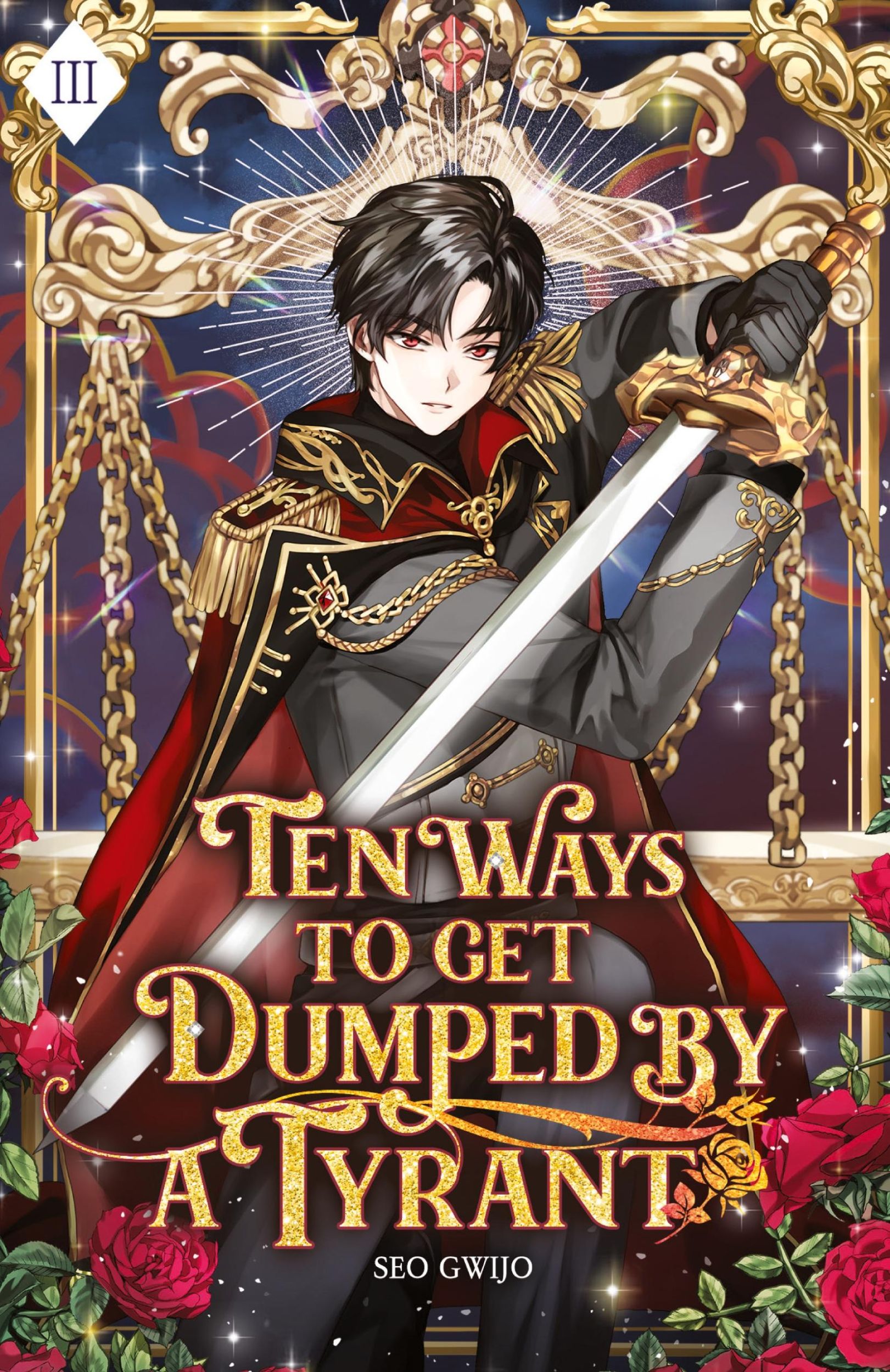 Cover: 9781959742234 | Ten Ways to Get Dumped by a Tyrant | Volume III (Light Novel) | Seo