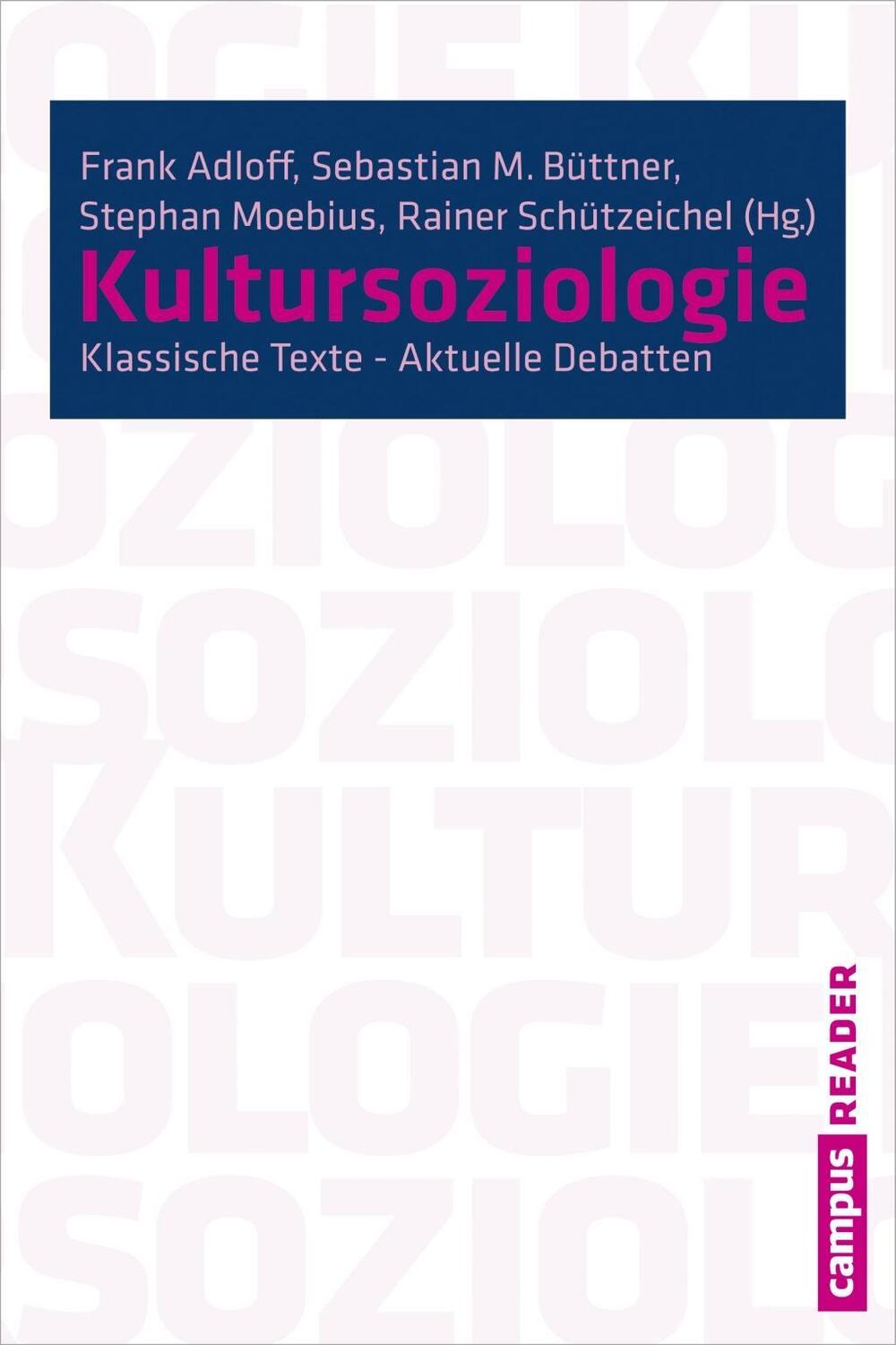 Cover: 9783593502106 | Kultursoziologie | Frank Adloff | Taschenbuch | 528 S. | Deutsch