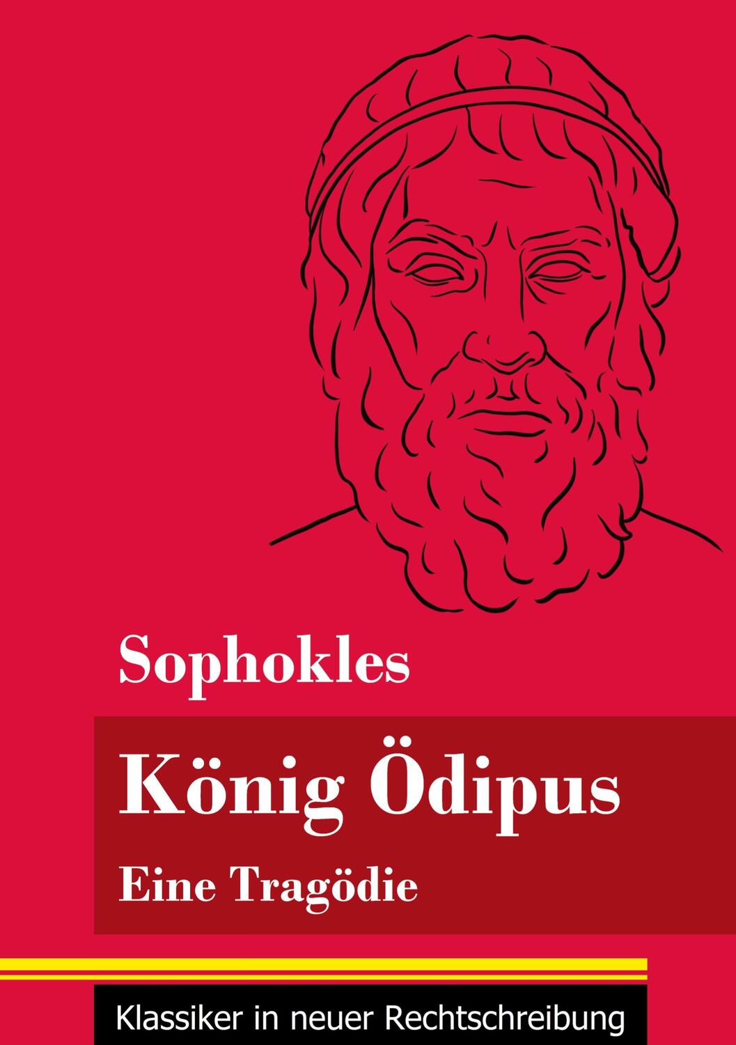 Cover: 9783847849766 | König Ödipus | Sophokles | Taschenbuch | Paperback | 60 S. | Deutsch
