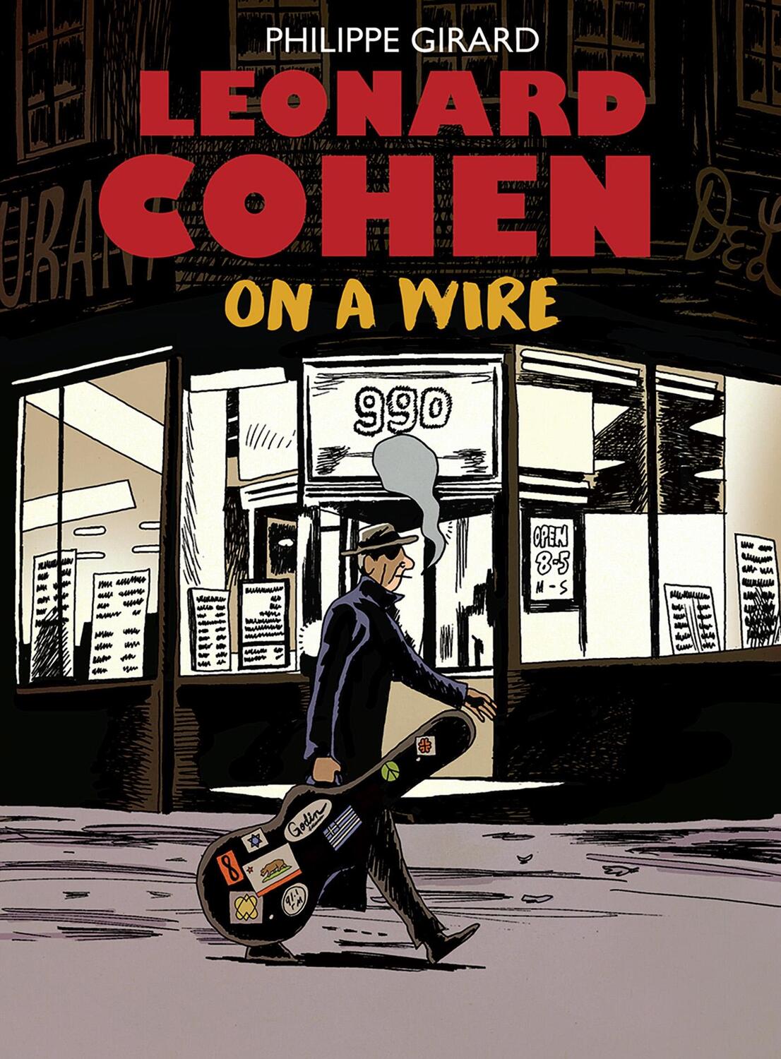 Cover: 9781770464896 | Leonard Cohen | On A Wire | Philippe Girard | Buch | Gebunden | 2021