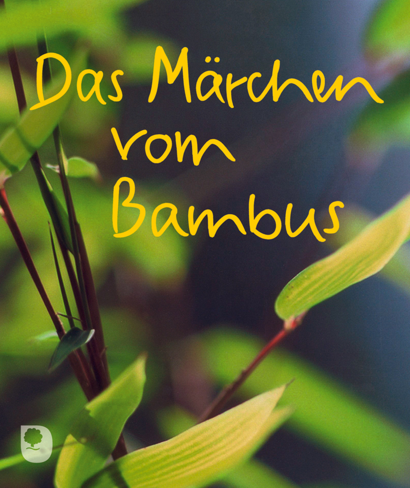 Cover: 9783869171128 | Das Märchen vom Bambus | Buch | 24 S. | Deutsch | 2012 | Eschbach