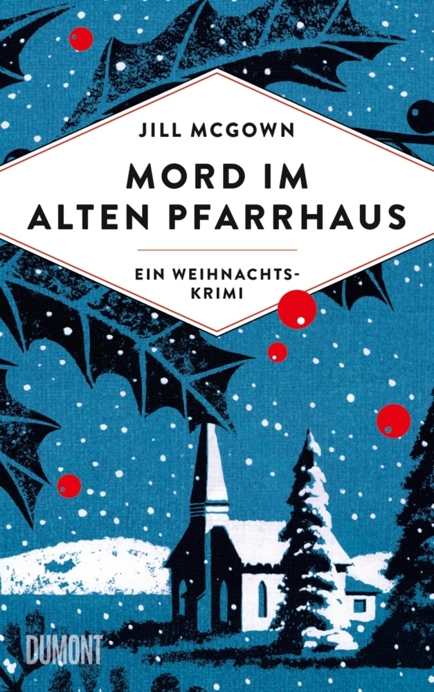 Cover: 9783832198848 | Mord im alten Pfarrhaus | Ein Weihnachtskrimi | Jill McGown | Buch